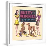 Archie Comics Retro: Archie Comic Panel Betty and Veronica Go to The Dogs (Aged)-Bill Woggon-Framed Art Print