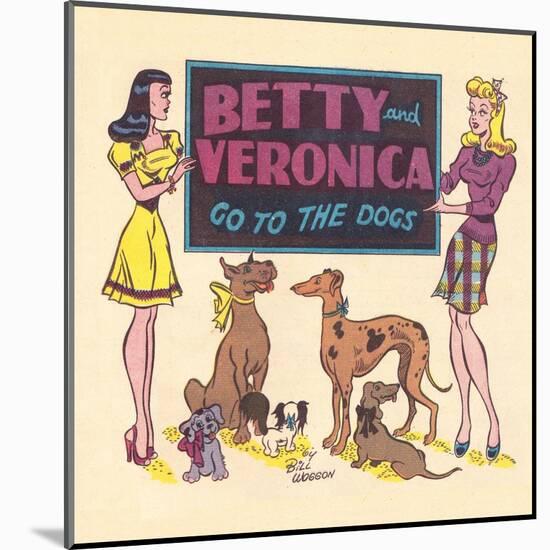 Archie Comics Retro: Archie Comic Panel Betty and Veronica Go to The Dogs (Aged)-Bill Woggon-Mounted Art Print