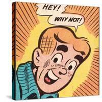 Archie Comics Retro: Archie Comic Panel; Hey! Why Not? (Aged)-null-Stretched Canvas