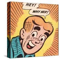 Archie Comics Retro: Archie Comic Panel; Hey! Why Not? (Aged)-null-Stretched Canvas