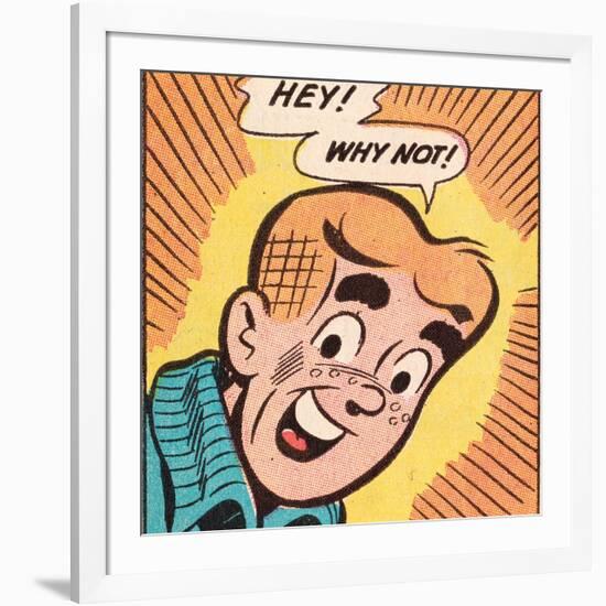 Archie Comics Retro: Archie Comic Panel; Hey! Why Not? (Aged)-null-Framed Art Print