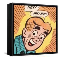 Archie Comics Retro: Archie Comic Panel; Hey! Why Not? (Aged)-null-Framed Stretched Canvas