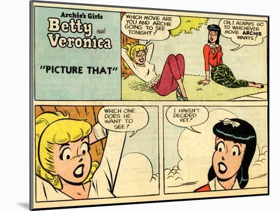 Archie Comics Retro: Betty and Veronica Comic Strip; Picture That (Aged)-null-Mounted Poster