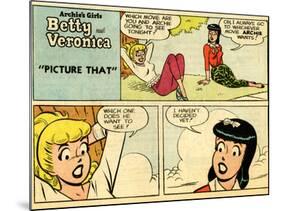 Archie Comics Retro: Betty and Veronica Comic Strip; Picture That (Aged)-null-Mounted Poster