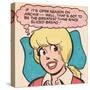 Archie Comics Retro: Betty Comic Panel; Greatest Thing Since Sliced Bread (Aged)-null-Stretched Canvas