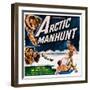 Arctic Manhunt, Bottom Left: Mikel Conrad, Carol Thurston, 1949-null-Framed Art Print