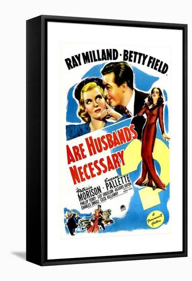 Are Husbands Necessary, US poster, Ray Milland, Betty Field, Patricia Morison, 1942-null-Framed Stretched Canvas