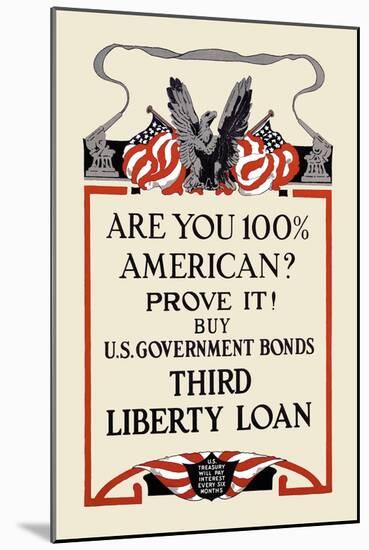 Are You 100% American? Prove It!-null-Mounted Art Print