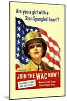 Are You a Girl with a Star Spangled Heart? Join the Wac Now!-Bradshaw Crandell-Mounted Art Print