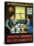 Are You Breaking the Law? Patriotic Canadians Will Not Hoard Food, Pub. 1916-null-Stretched Canvas