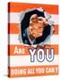 Are You Doing All You Can? World War II Poster-null-Stretched Canvas