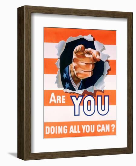 Are You Doing All You Can? World War II Poster-null-Framed Giclee Print