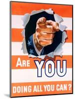 Are You Doing All You Can? World War II Poster-null-Mounted Giclee Print