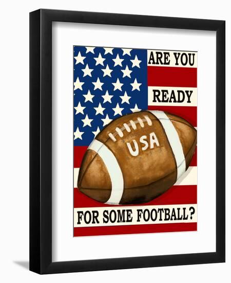 Are You Ready for Some Football-Laurie Korsgaden-Framed Giclee Print