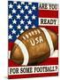 Are You Ready for Some Football-Laurie Korsgaden-Mounted Giclee Print