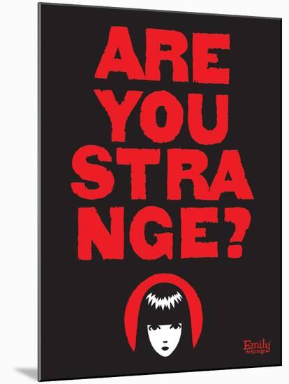 Are You Strange-Emily the Strange-Mounted Photographic Print