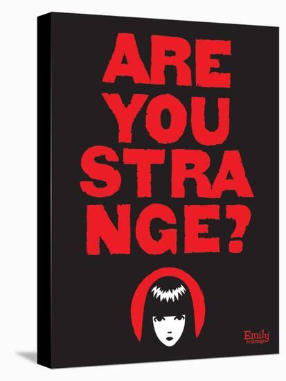 Are You Strange-Emily the Strange-Stretched Canvas