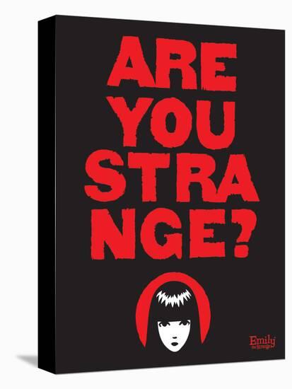 Are You Strange-Emily the Strange-Stretched Canvas