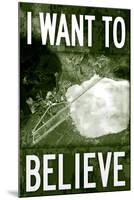 Area 51 I Want To Believe-null-Mounted Photo