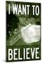 Area 51 I Want To Believe-null-Mounted Poster