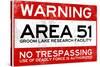Area 51 Warning No Trespassing Sign Poster-null-Stretched Canvas