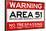 Area 51 Warning No Trespassing Sign Poster-null-Framed Poster