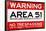 Area 51 Warning No Trespassing Sign Poster-null-Framed Poster
