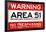 Area 51 Warning No Trespassing Sign Poster-null-Framed Poster