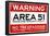 Area 51 Warning No Trespassing Sign-null-Framed Poster