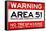 Area 51 Warning No Trespassing Sign-null-Framed Stretched Canvas