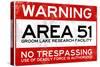 Area 51 Warning No Trespassing Sign-null-Stretched Canvas