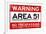 Area 51 Warning No Trespassing-null-Framed Art Print