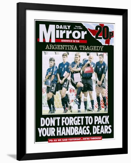 Argentina Tragedy: Don't Forget to Pack Your Handbags, Dears-null-Framed Photographic Print