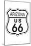 Arizona Route 66 Sign Art Poster Print-null-Mounted Poster