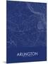 Arlington, United States of America Blue Map-null-Mounted Poster