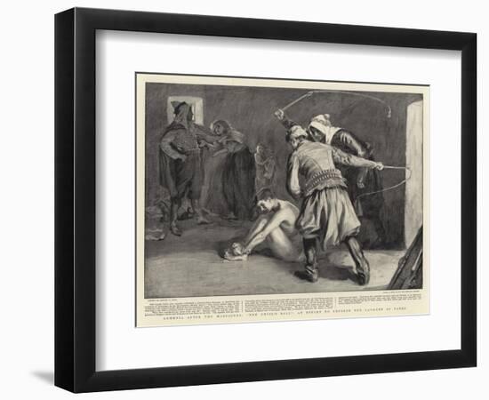 Armenia after the Massacres, The Devil's Ball an Effort to Enforce the Payment of Taxes-Sydney Prior Hall-Framed Premium Giclee Print