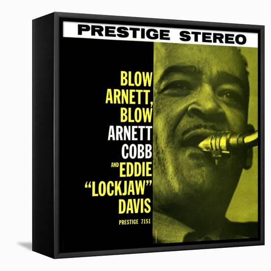 Arnett Cobb - Blow Arnett, Blow-null-Framed Stretched Canvas