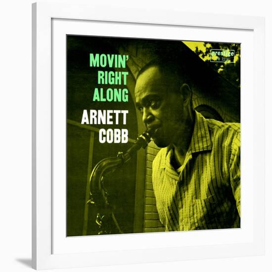 Arnett Cobb - Movin' Right Along-null-Framed Art Print