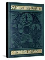 Around the World in Eighty Days-null-Stretched Canvas