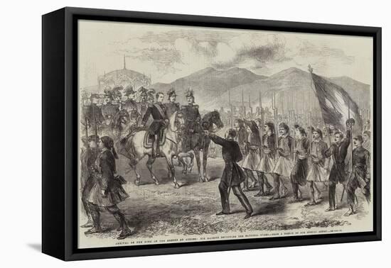 Arrival of the King of the Greeks at Athens, His Majesty Reviewing the National Guard-null-Framed Stretched Canvas