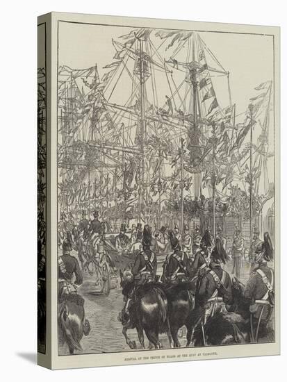 Arrival of the Prince of Wales at the Quay at Yarmouth-null-Stretched Canvas