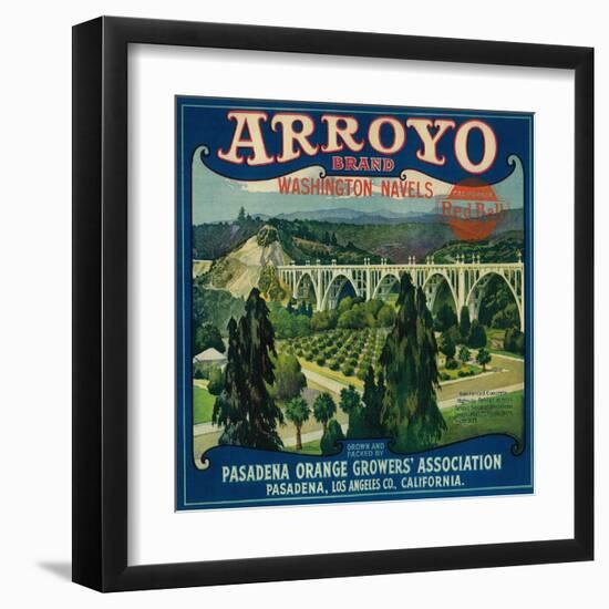 Arroyo Orange Label - Pasadena, CA-Lantern Press-Framed Art Print