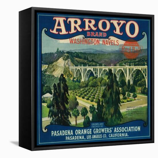 Arroyo Orange Label - Pasadena, CA-Lantern Press-Framed Stretched Canvas