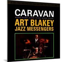 Art Blakey & The Jazz Messengers - Caravan-null-Mounted Art Print