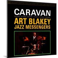 Art Blakey & The Jazz Messengers - Caravan-null-Mounted Art Print