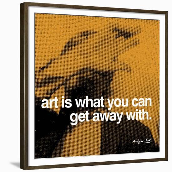 Art is what you can get away with-null-Framed Art Print