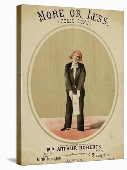 Arthur Roberts, Music Hall Entertainer-null-Stretched Canvas