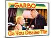 As You Desire Me, from Left: Greta Garbo, Erich Von Stroheim, 1932-null-Mounted Art Print