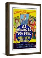 As Young as You Feel-null-Framed Art Print