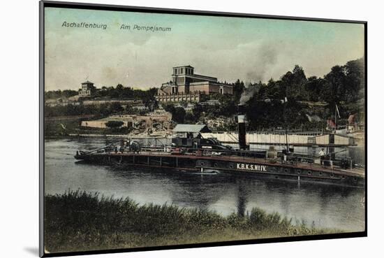 Aschaffenburg Unterfranken, Am Pompejanum, Schiff K B K S No IV-null-Mounted Giclee Print